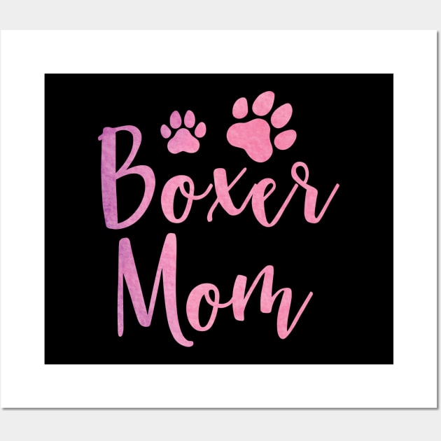 Boxer Mom, Cute Boxer Lover Dog Owner Wall Art by DragonTees